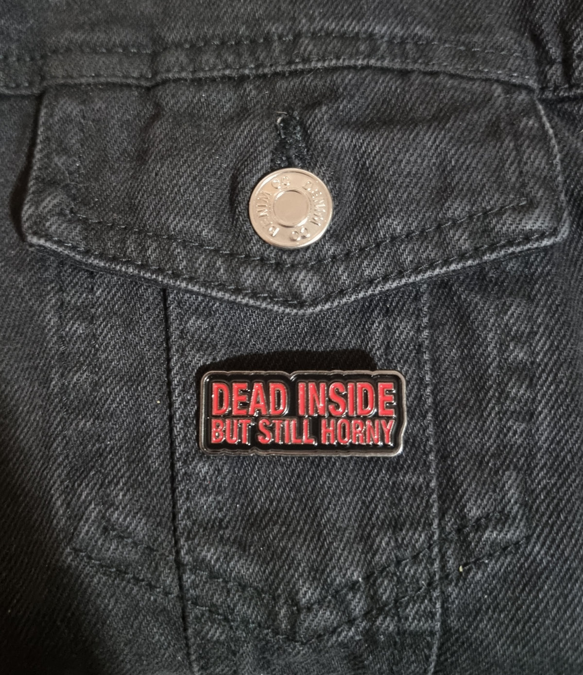 Dead Inside Pin Badge