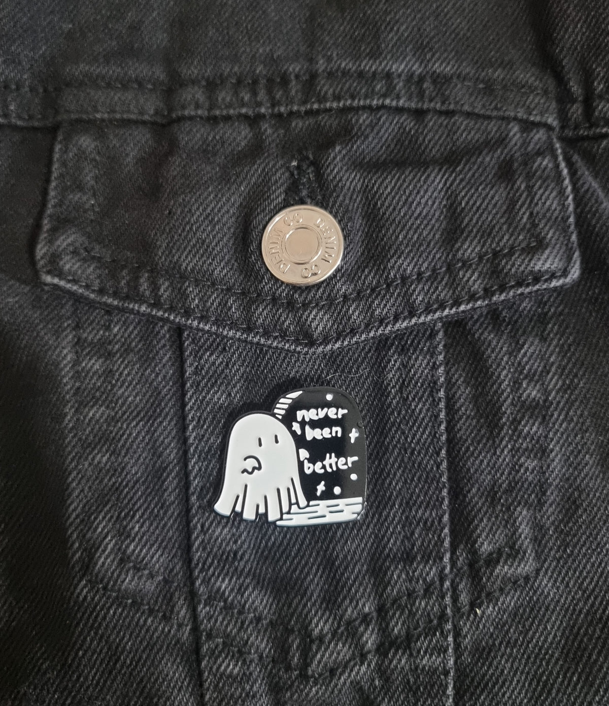 Never Been Better Pin Badge