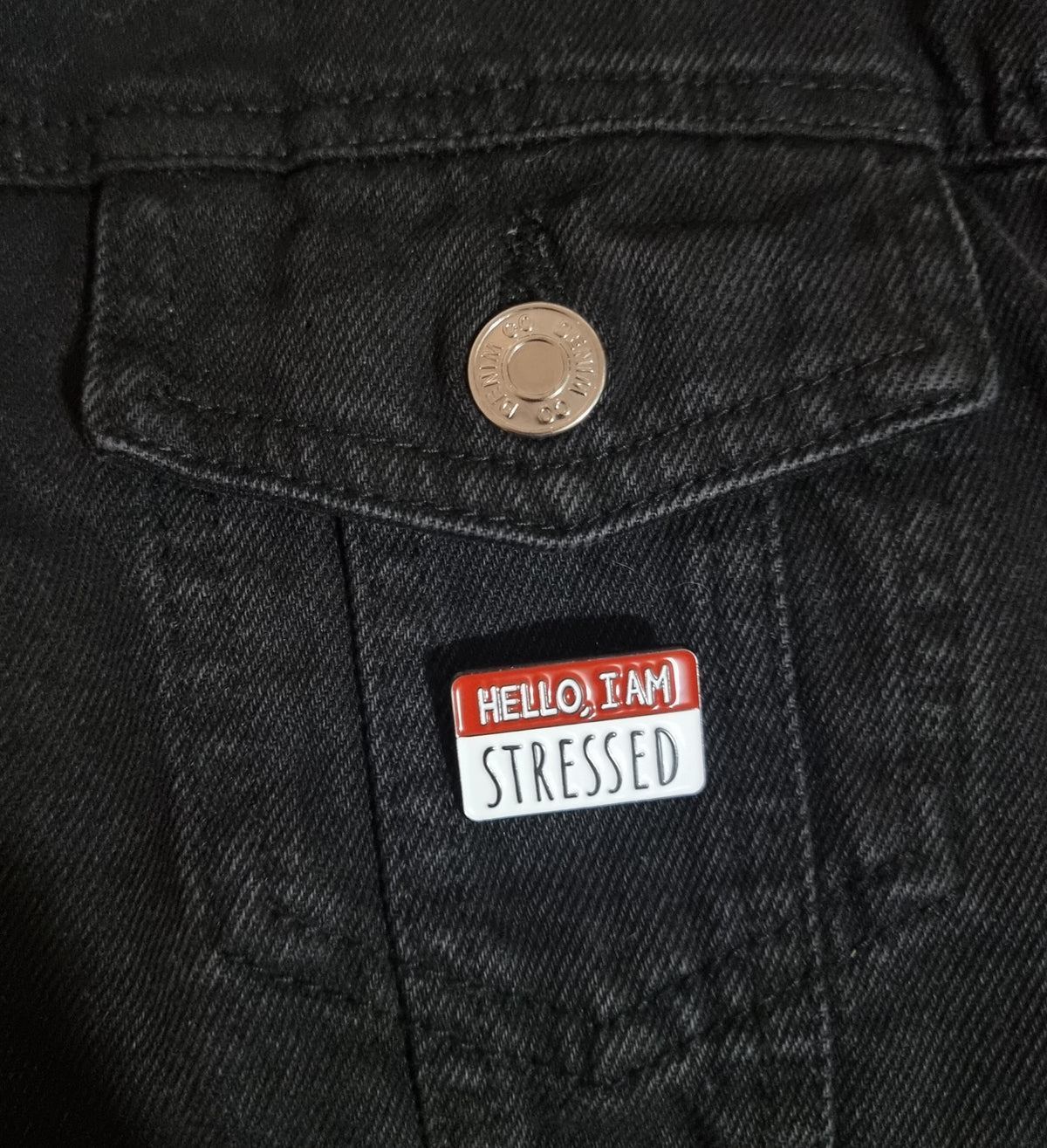 Hello, I Am Stressed Pin Badge