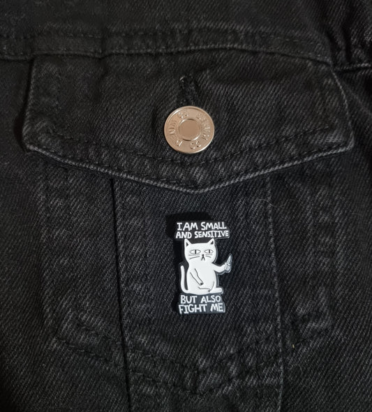 Small and Sensitive Pin Badge