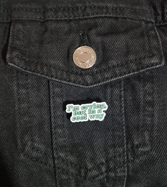 I'm Crying Pin Badge