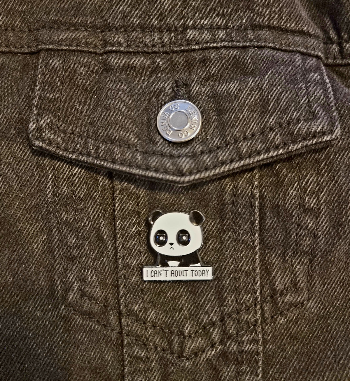 I Can't Adult Today Pin Badge