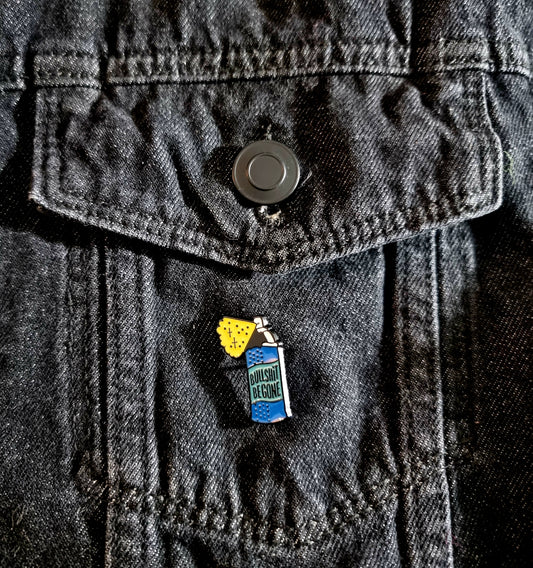 BullSh*t Be Gone Pin Badge